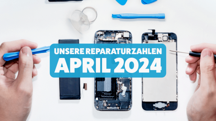 Reparaturzahlen April 2024
