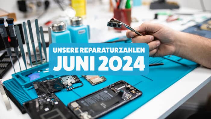 Reparaturzahlen Juni 2024